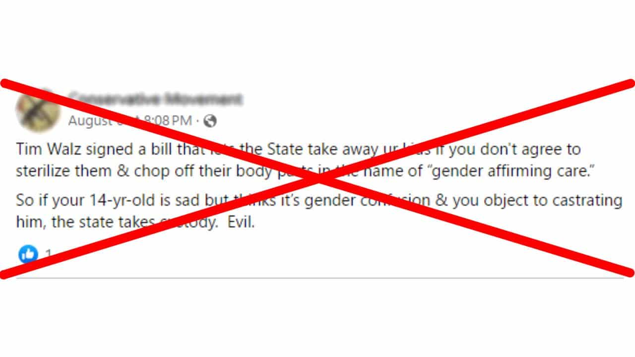 Facebook post:Tim Walz signed trans bill taking kids from parents