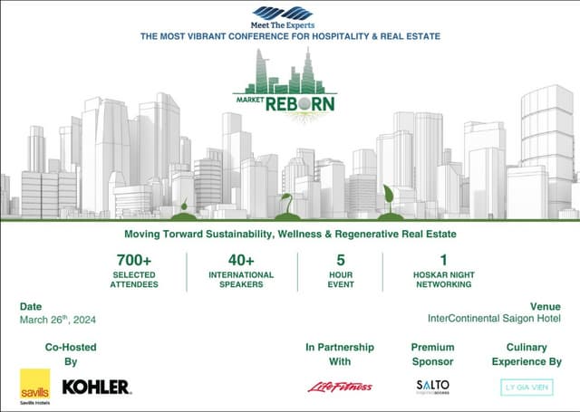 Join Meet The Experts Conference, Towards Sustainable Vietnam's Hospitality & Real Estate Market on 26th March 2024