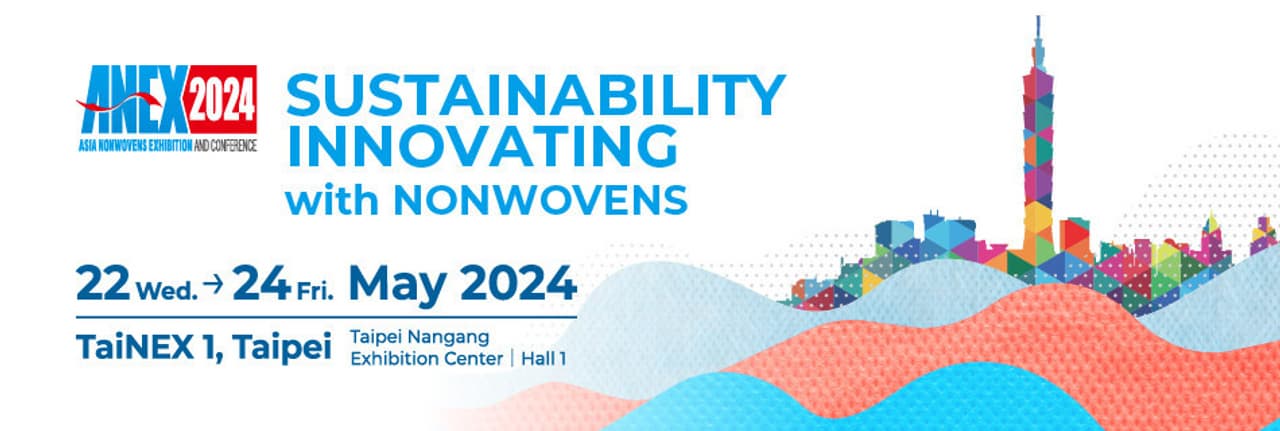 The Global Nonwoven Industry's All-star Lineup Gathers at ANEX 2024