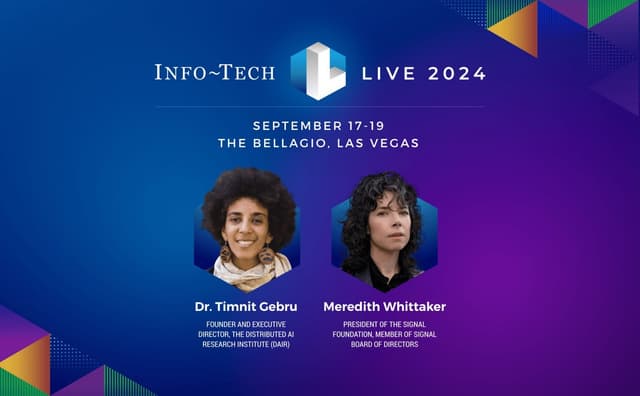 Info-Tech Research Group Reveals Dr Timnit Gebru and Meredith Whittaker to Be Keynote Speakers at LIVE 2024 IT Conference