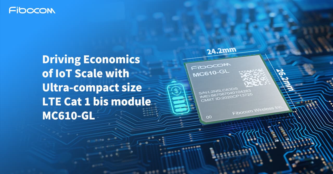 Fibocom Drives the Rapid Growth in the Economics of IoT Scale with Ultra-compact size Cat 1 bis Module MC610-GL at MWC Shanghai 2024