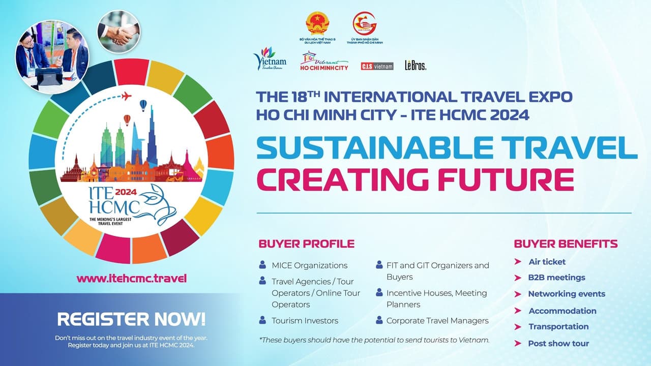ITE HCMC 2024 AIMS TO ELEVATE VIETNAM'S TOURISM BY LEVERAGING SUSTAINABILITY AND COLLABORATION