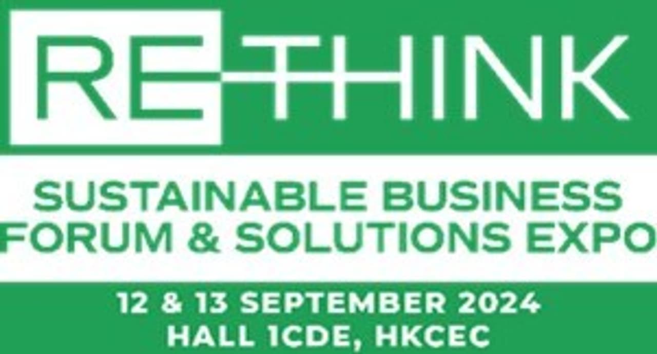 ReThink HK 2024 Spearheads Sustainable Development in Hong Kong