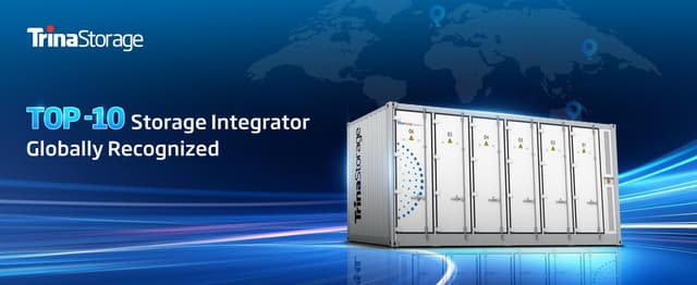 Trina Storage Ranked Top 10 by S&P Global Commodity Insights for Global Energy Storage Delivery Capability