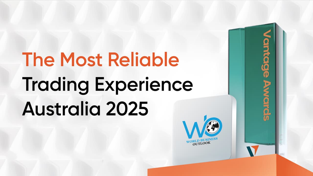 Vantage Awarded 'Most Reliable Trading Experience Australia 2025' at World Business Outlook Awards