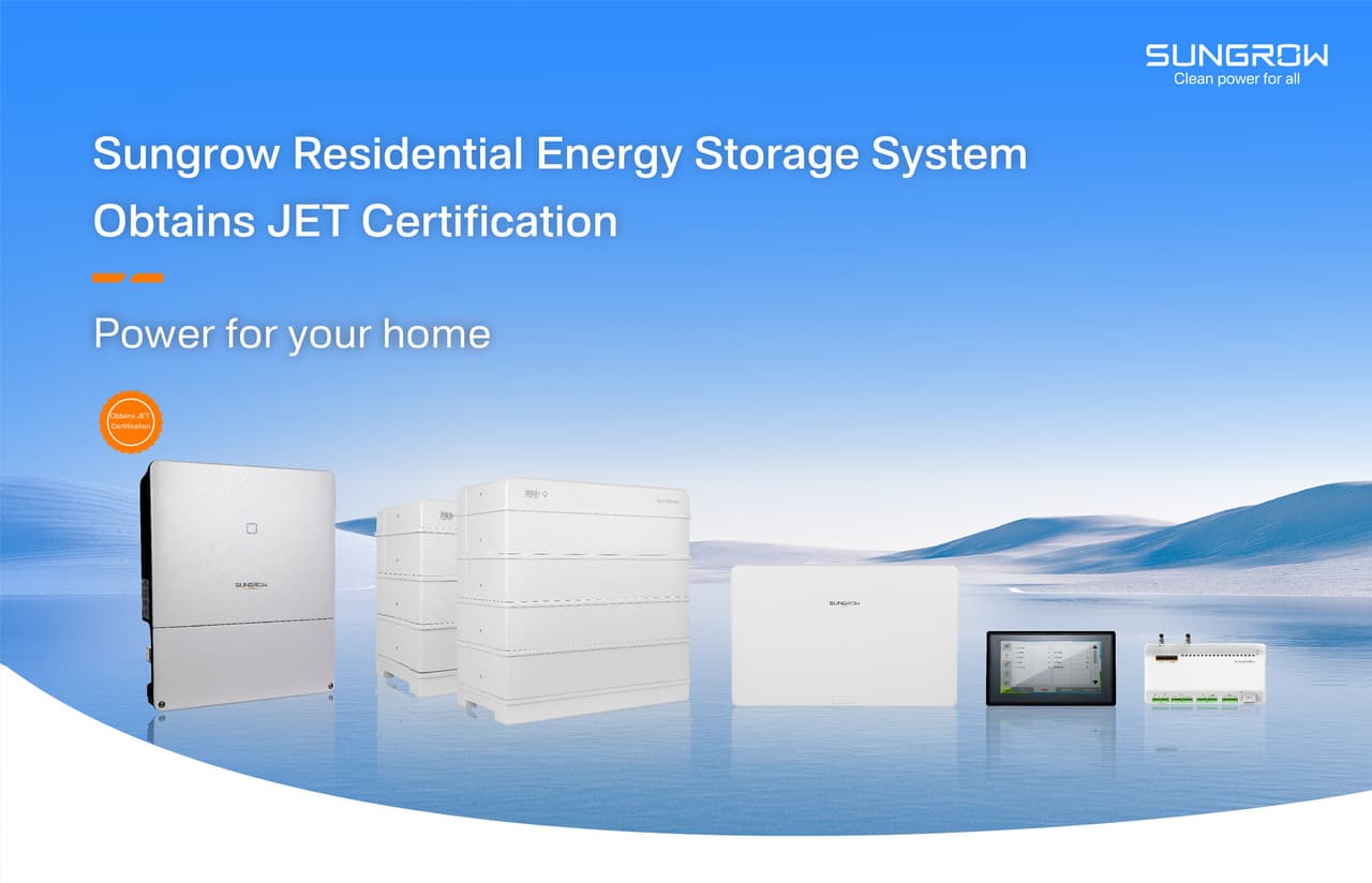 Sungrow Residential Energy Storage System Earns JET Certification, Empowering Japanese Households with Green Energy