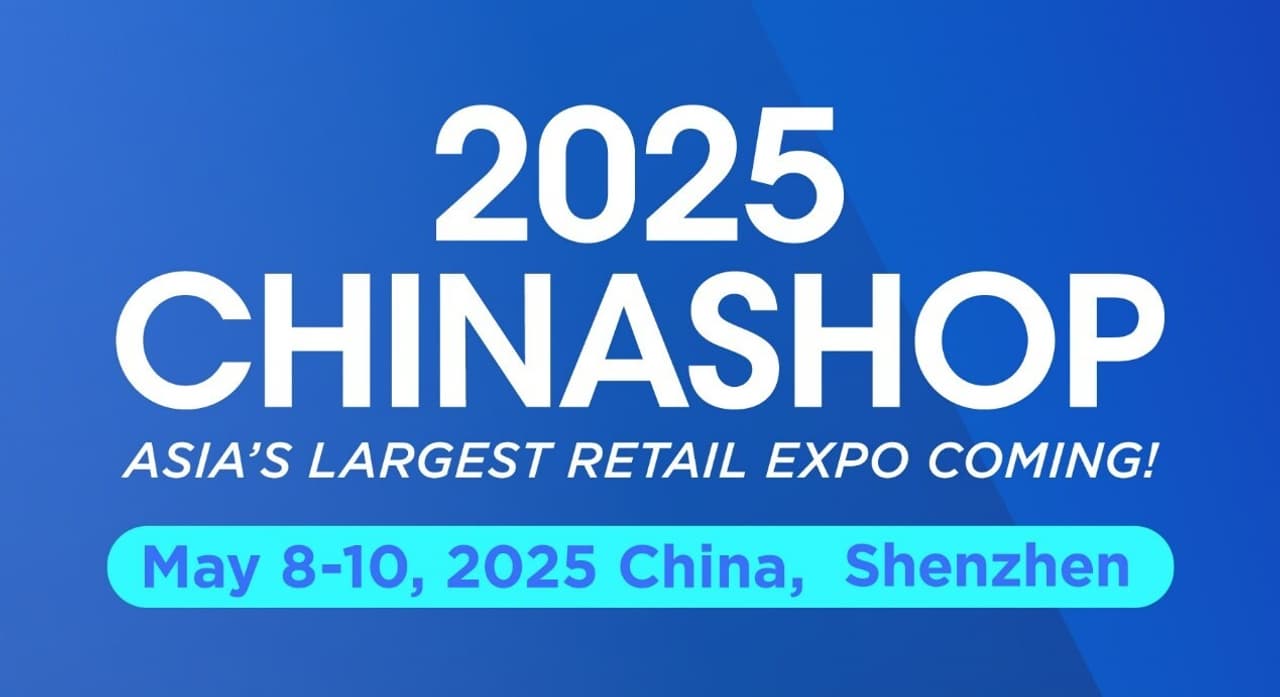 Freshippo, CR Vanguard, Microsoft, NVIDIA, MINISO, and more than 900 exhibitors have Confirmed, 2025 CHINASHOP will Launch from May 8 to 10