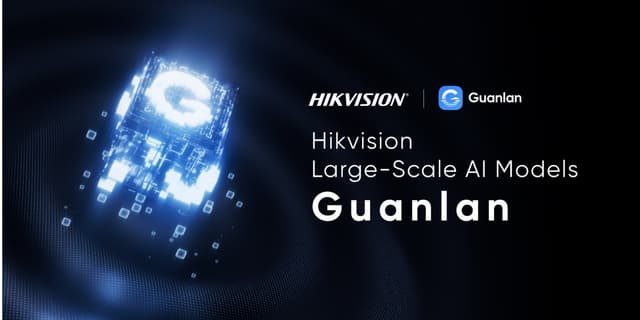 Hikvision unveils Guanlan Large-Scale AI Models to power next-gen AIoT products and applications