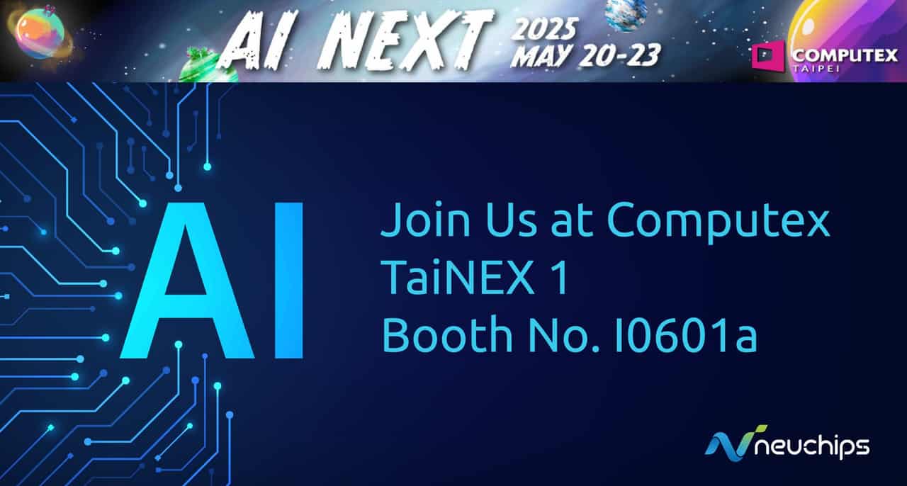 Neuchips Champions Power-Efficient AI at COMPUTEX 2025