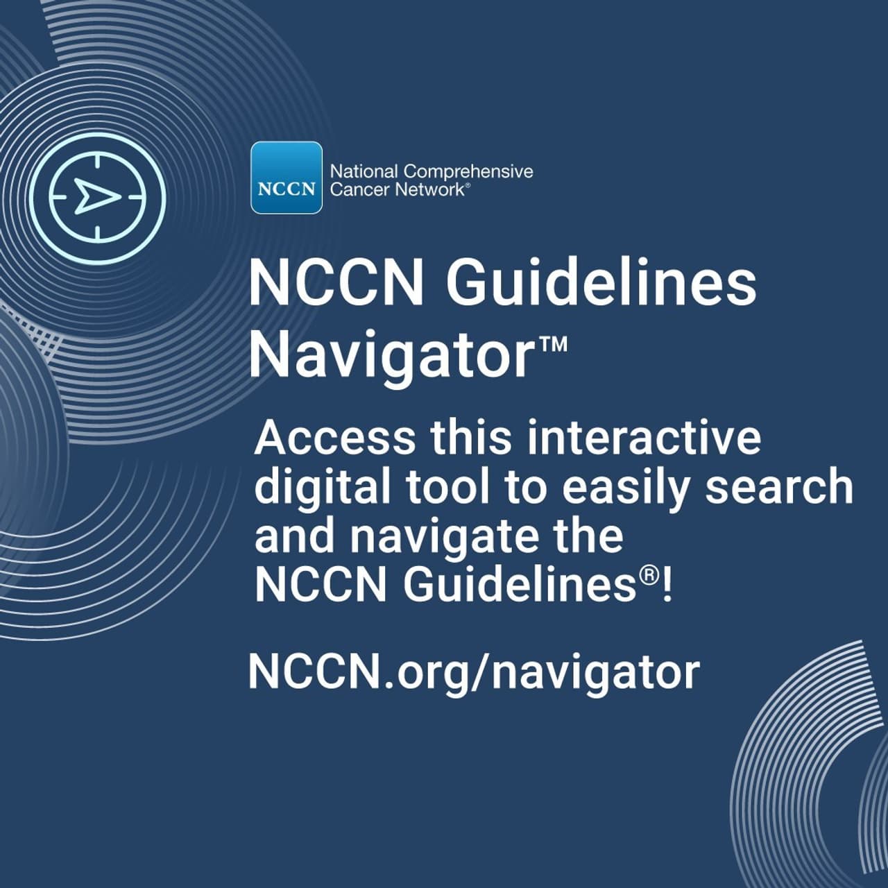 Trusted Oncology Guidelines Get a Digital Makeover: National Comprehensive Cancer Network Launches NCCN Guidelines Navigator