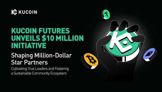 KuCoin Futures Unveils $10 Million Initiative to Empower Affiliates and Ecosystem Partners, Shaping Million-Dollar Star Partners