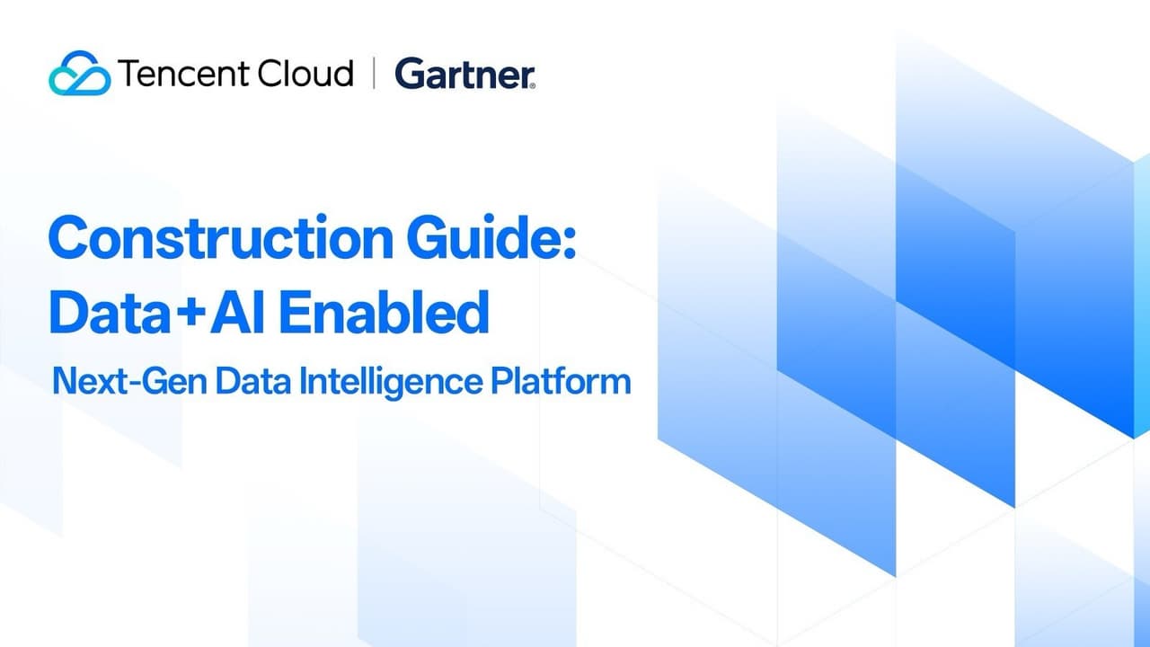 Tencent Cloud Newsletter Featuring Gartner Research: Data+AI Enabled NextGen Data Intelligence Platform