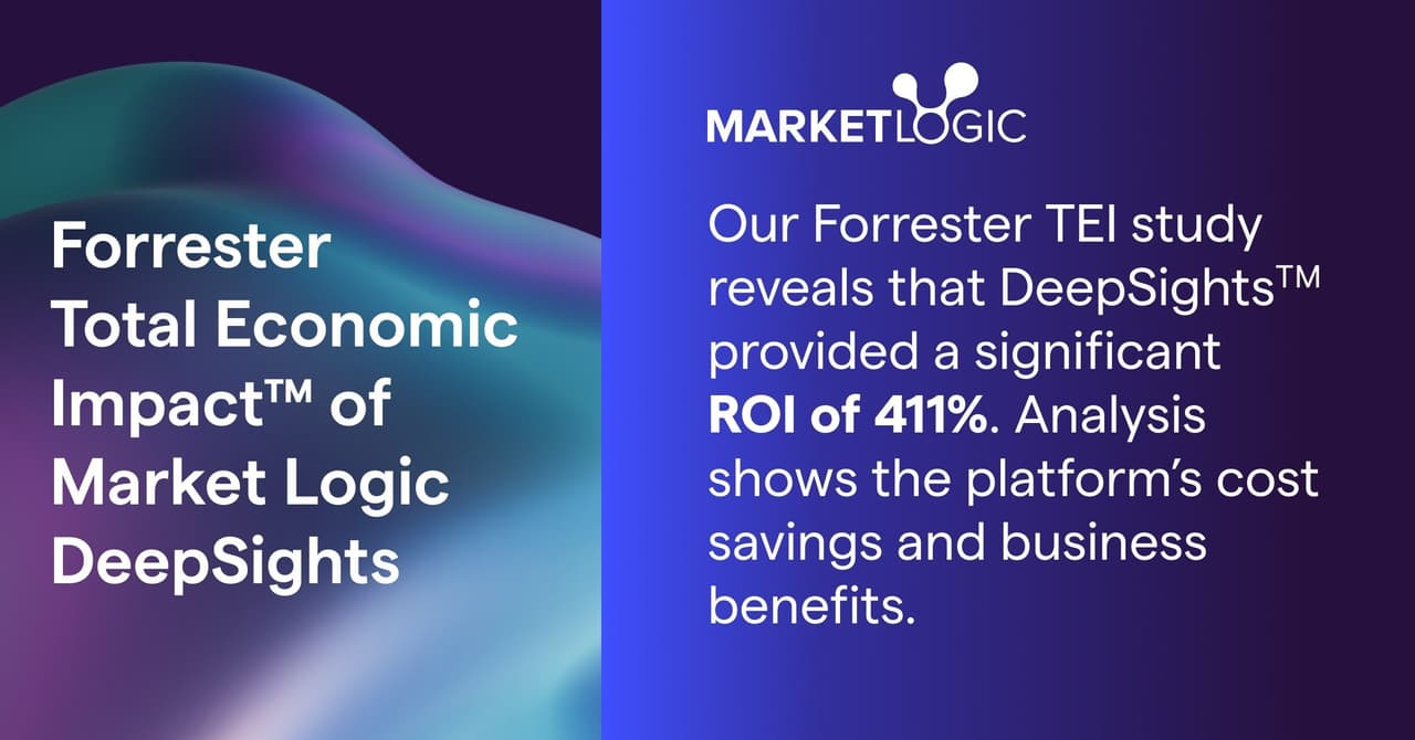 New independent analysis reveals significant business benefits of implementing DeepSights by Market Logic