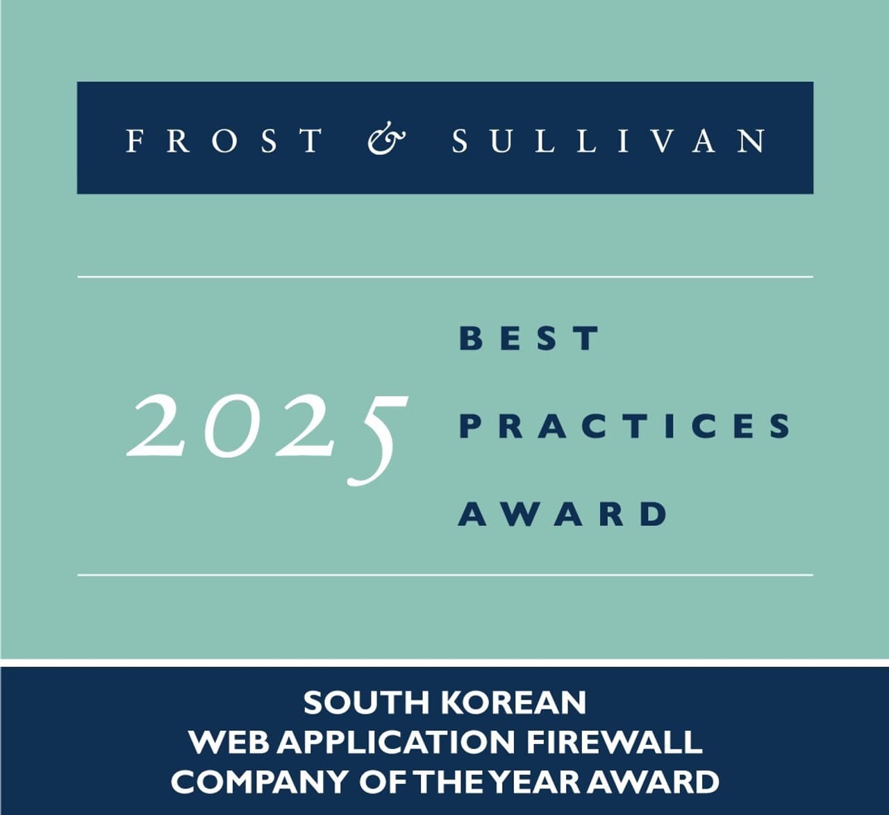 Penta Security Receives Frost & Sullivan's 2025 South Korea Company of the Year Recognition for Excellence in Web Application Firewall Technology