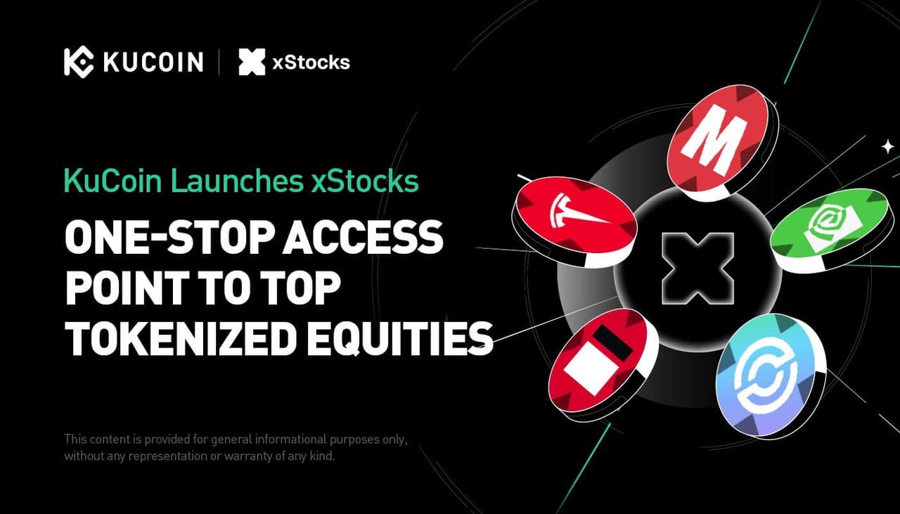 KuCoin Launches xStocks, Delivering a One-Stop Access Point to Top Global Tokenized Equities for the World's Most Extensive Crypto User Base