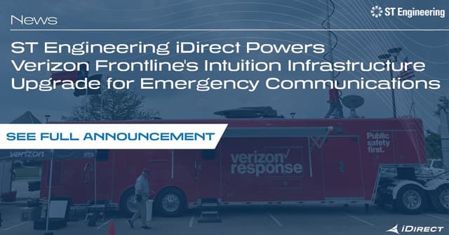 ST Engineering iDirect Powers Verizon Frontline's Infrastructure Upgrade for Emergency Communications
