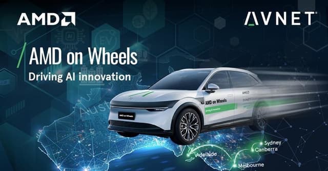 Avnet and AMD Launch 'AMD on Wheels' National Roadshow to Power Australia's AI and Sustainability Future