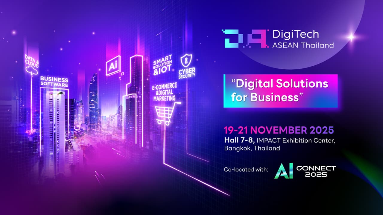 DigiTech ASEAN Thailand & AI Connect 2025: The Gateway to Digital Transformation in Southeast Asia