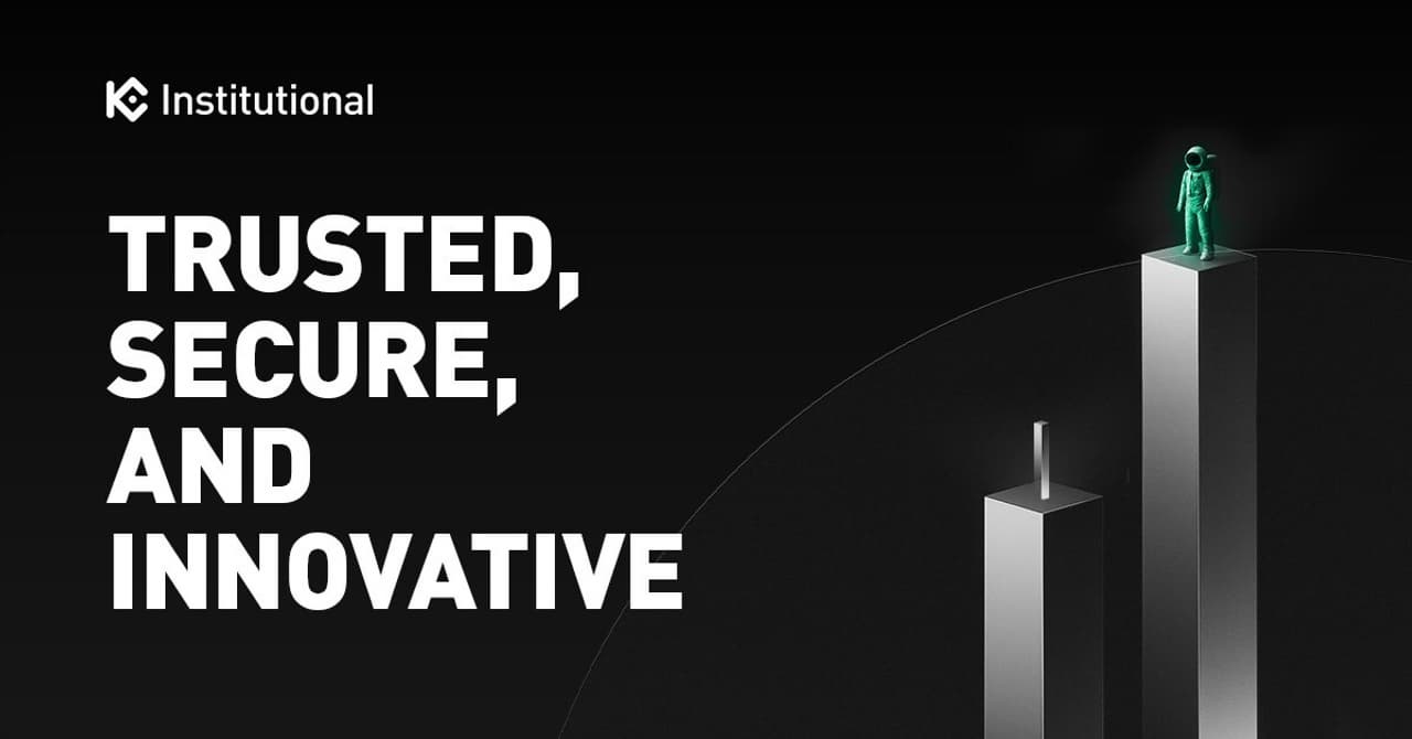 KuCoin Launches "KuCoin Institutional," Establishing the Preferred Platform for Global Institutional Investors