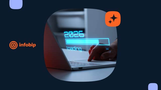 Infobip unveils 2026 trends poised to transform customer engagement and digital ecosystems