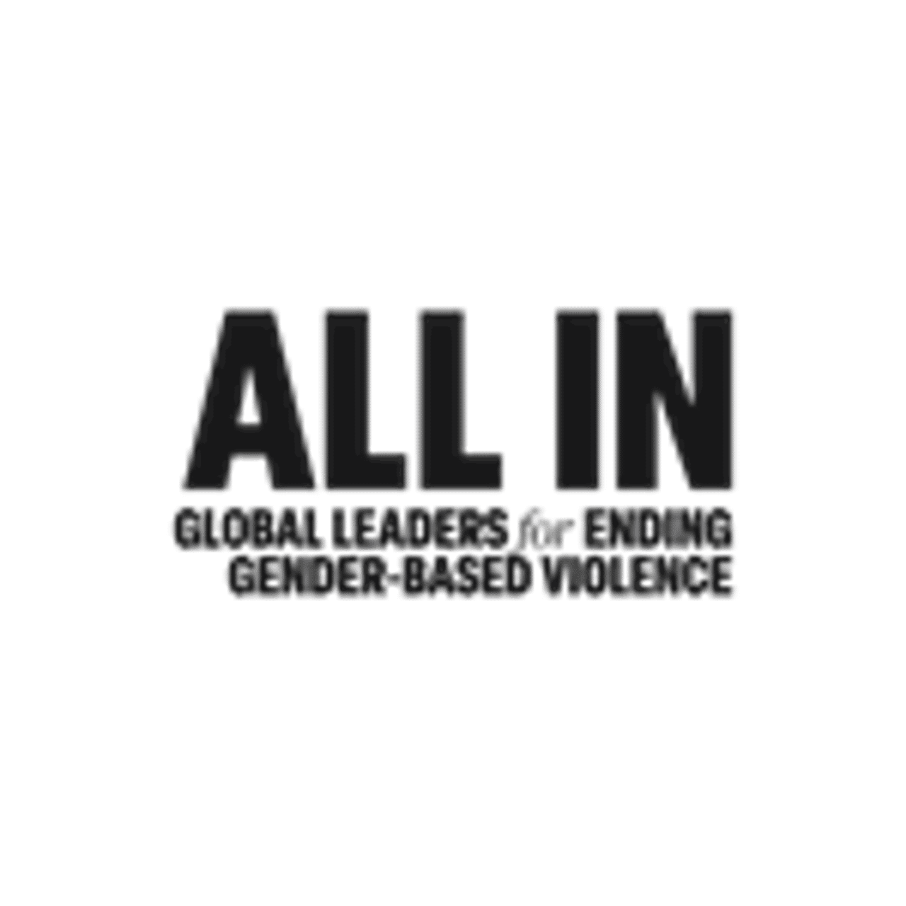 Global Leaders Launch ALL IN: A High-Level Panel to Accelerate Action to End Gender-Based Violence