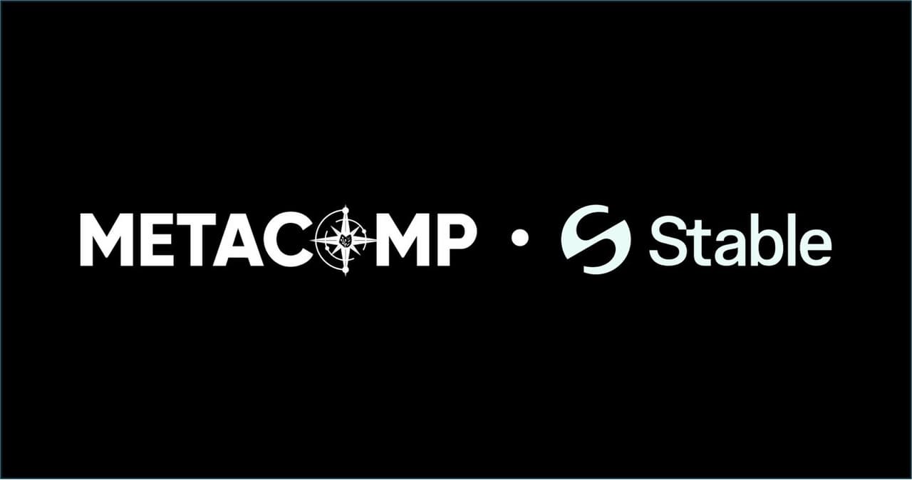 MetaComp and Stable Join Forces to Redefine Cross-Border Payments with Stablecoins
