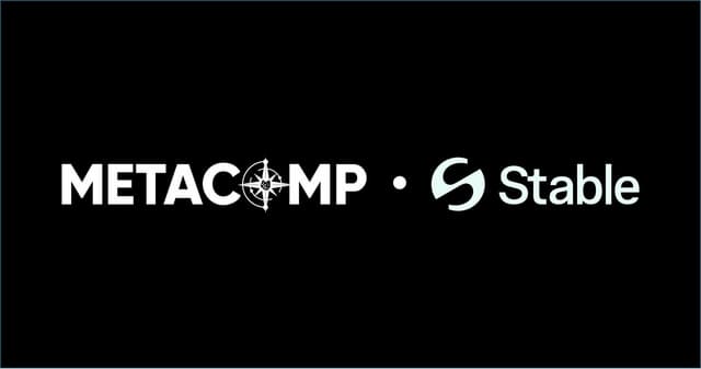 MetaComp and Stable Join Forces to Redefine Cross-Border Payments with Stablecoins