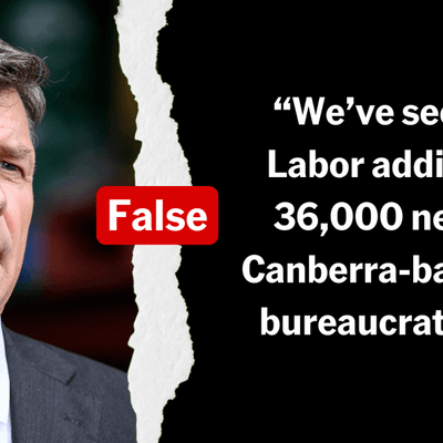 Coalition wrong on number of new public servants in Canberra