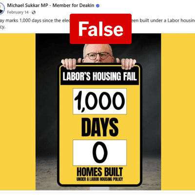 Coalition falsely claims no homes have been built under Labor policies